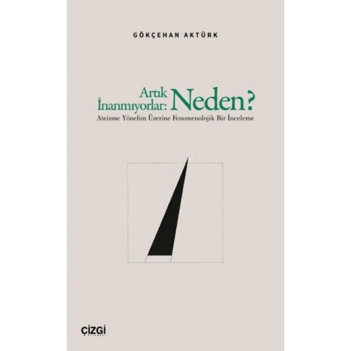 Artık İnanmıyorlar: Neden?