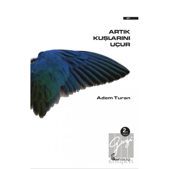 Artık Kuşlarını Uçur
