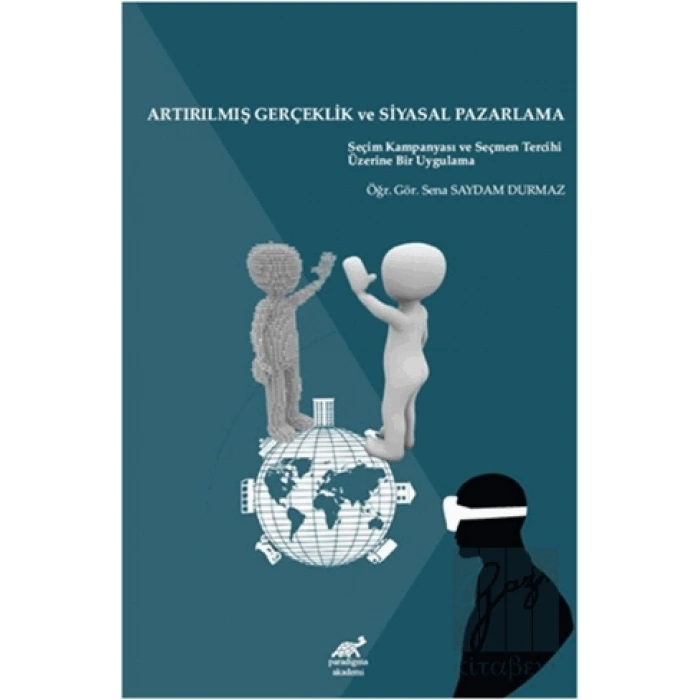 Artırılmış Gerçeklik ve Siyasal Pazarlama