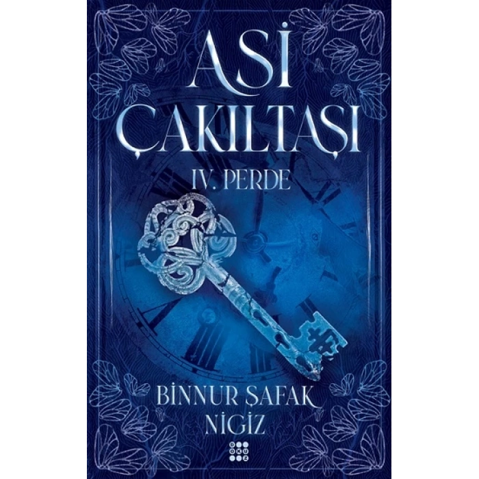 Asi Çakııtaşı 4. Perde (Ciltli)
