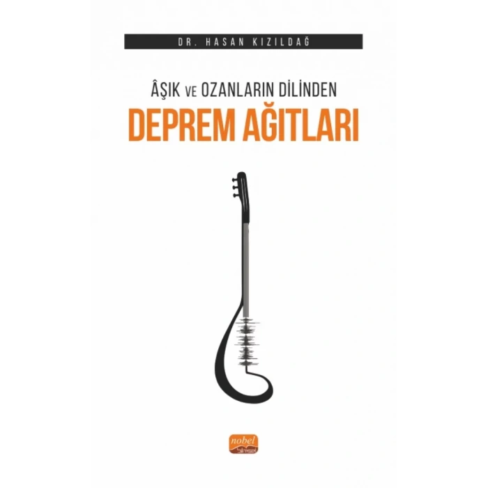 Âşık ve Ozanların Dilinden Deprem Ağıtları