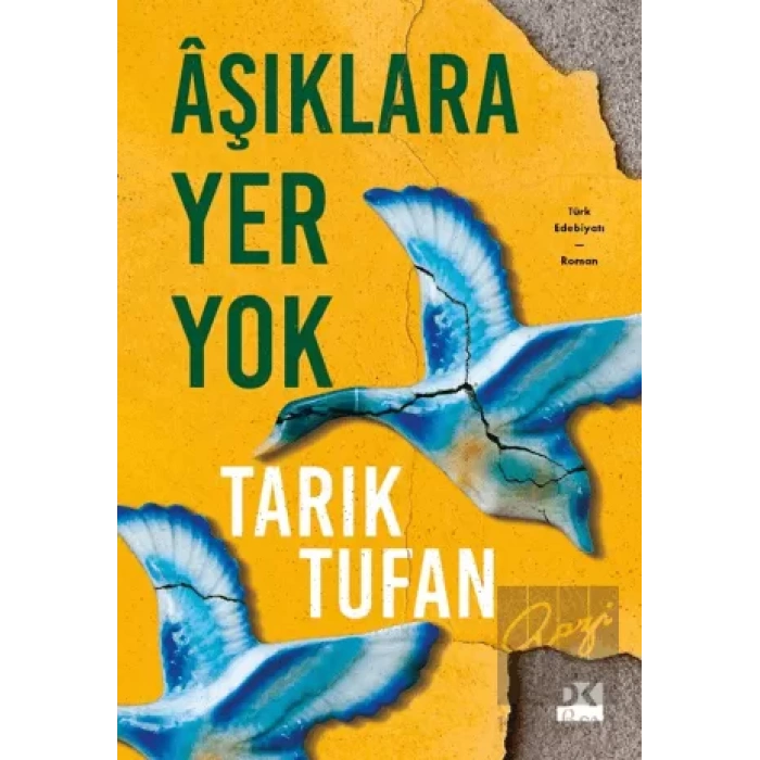 Aşıklara Yer Yok