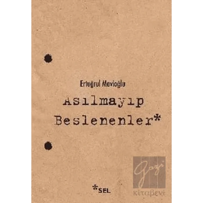 Asılmayıp Beslenenler