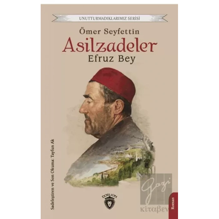 Asilzadeler Efruz Bey