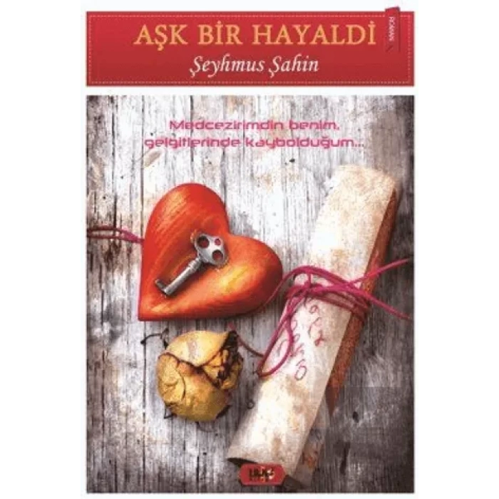 Aşk Bir Hayaldi
