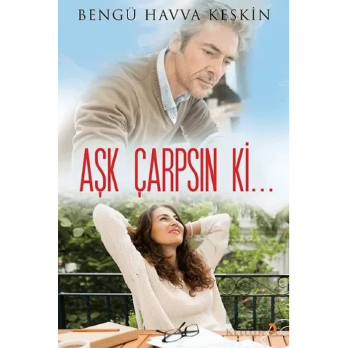 Aşk Çarpsın Ki...