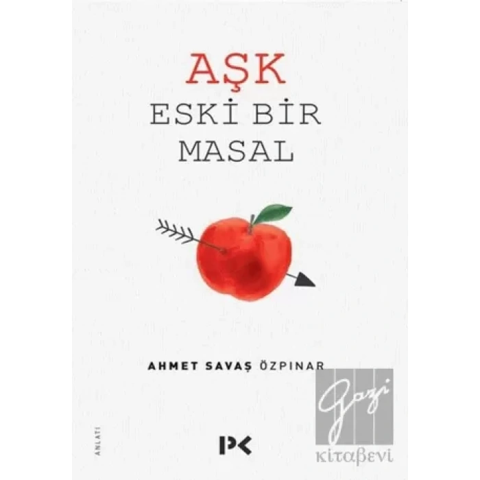 Aşk Eski Bir Masal