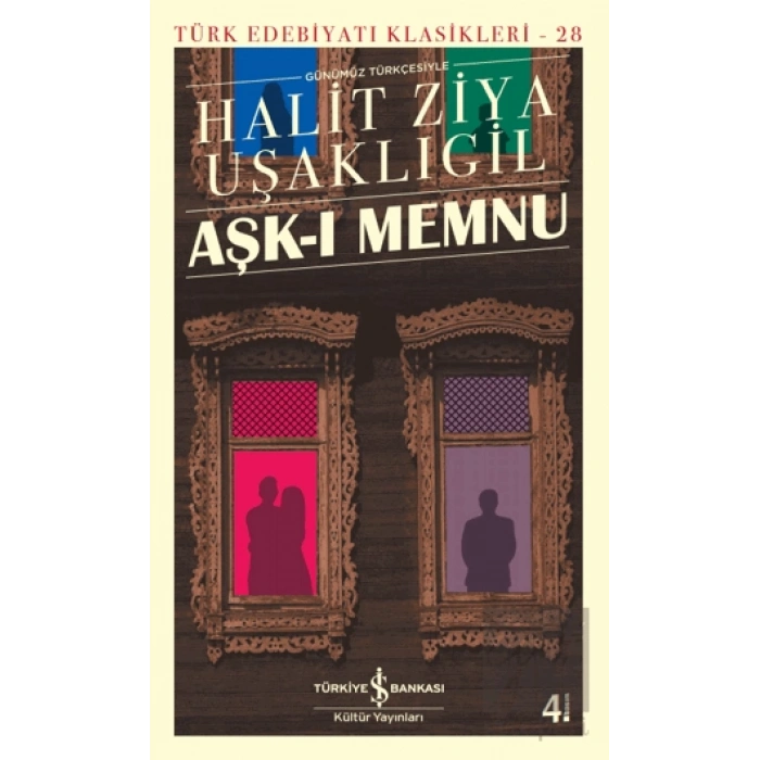 Aşk-ı Memnu (Günümüz Türkçesiyle)