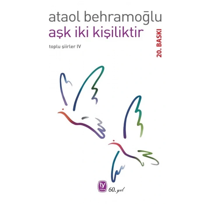 Aşk İki Kişiliktir