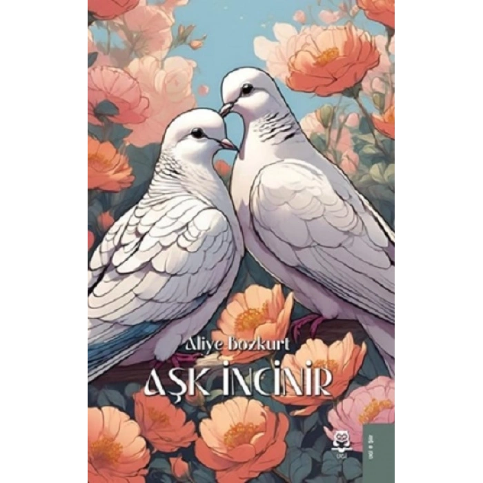 Aşk İncinir