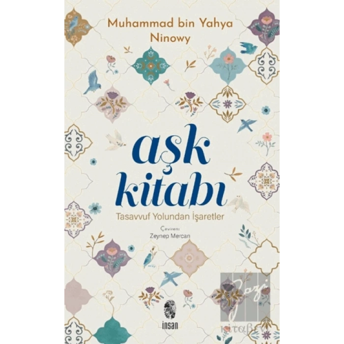 Aşk Kitabı Tasavvuf Yolundan İşaretler