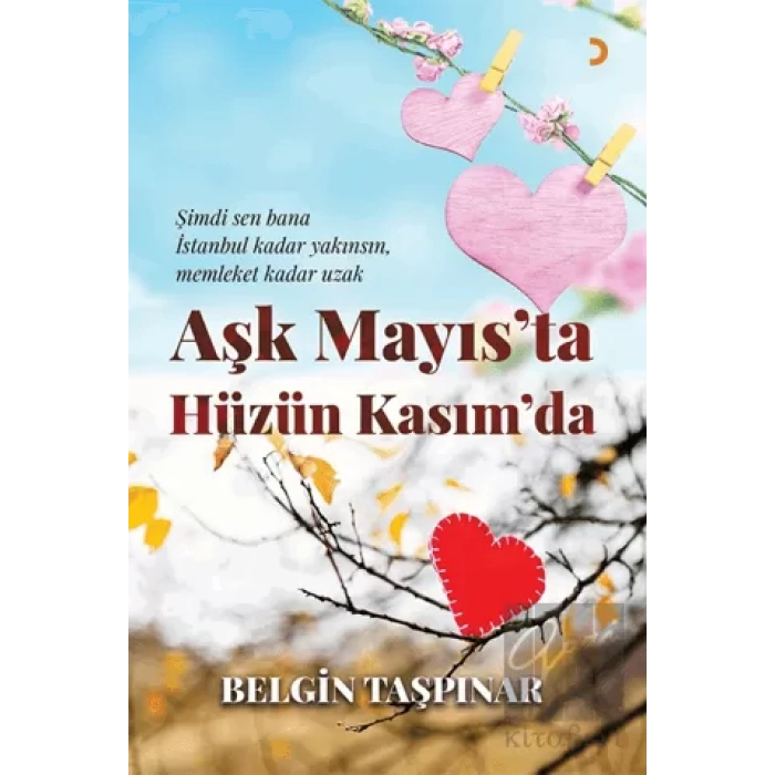 Aşk Mayıs’ta Hüzün Kasım’da