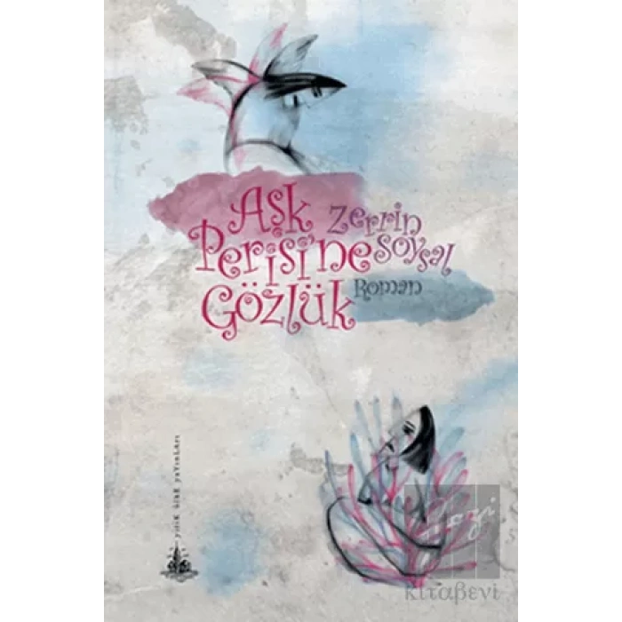 Aşk Perisi’ne Gözlük