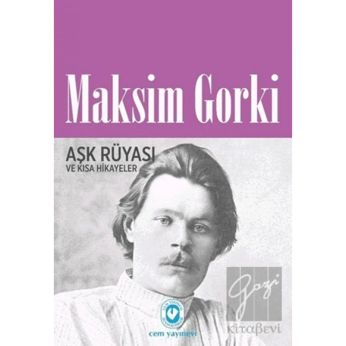 Aşk Rüyası ve Kısa Hikayeler