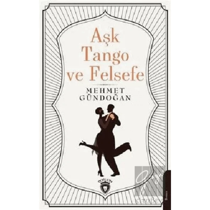 Aşk Tango ve Felsefe