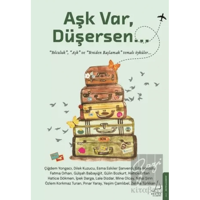 Aşk Var, Düşersen