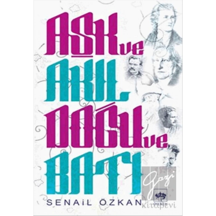 Aşk ve Akıl Doğu ve Batı