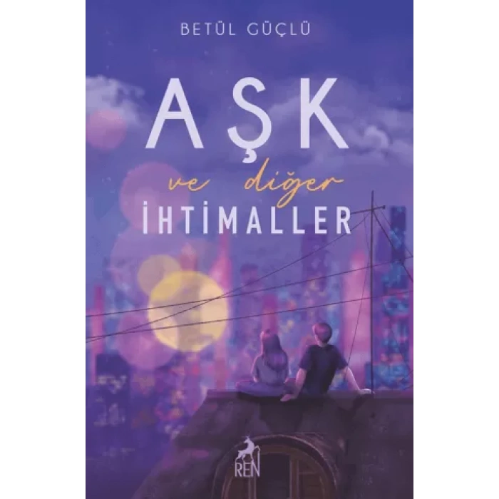 Aşk ve Diğer İhtimaller