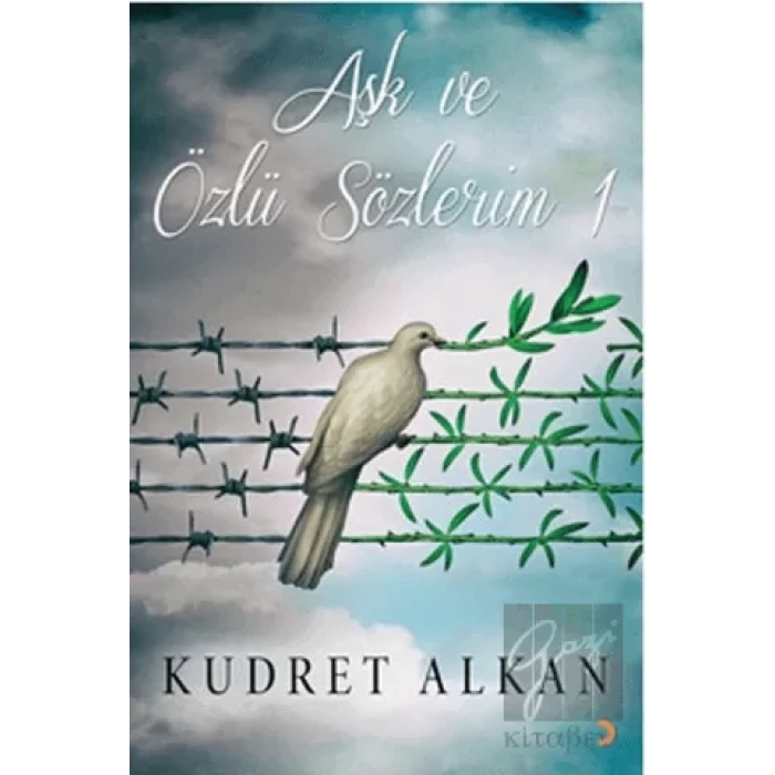 Aşk ve Özlü Sözlerim - 1