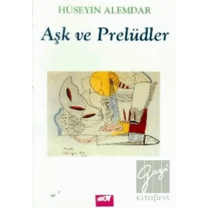 Aşk ve Prelüdler