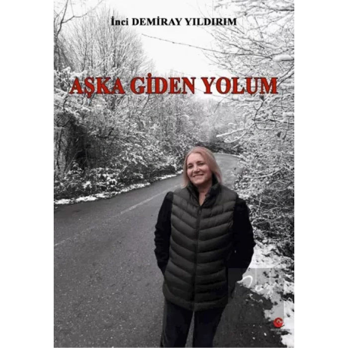 Aşka Giden Yolum