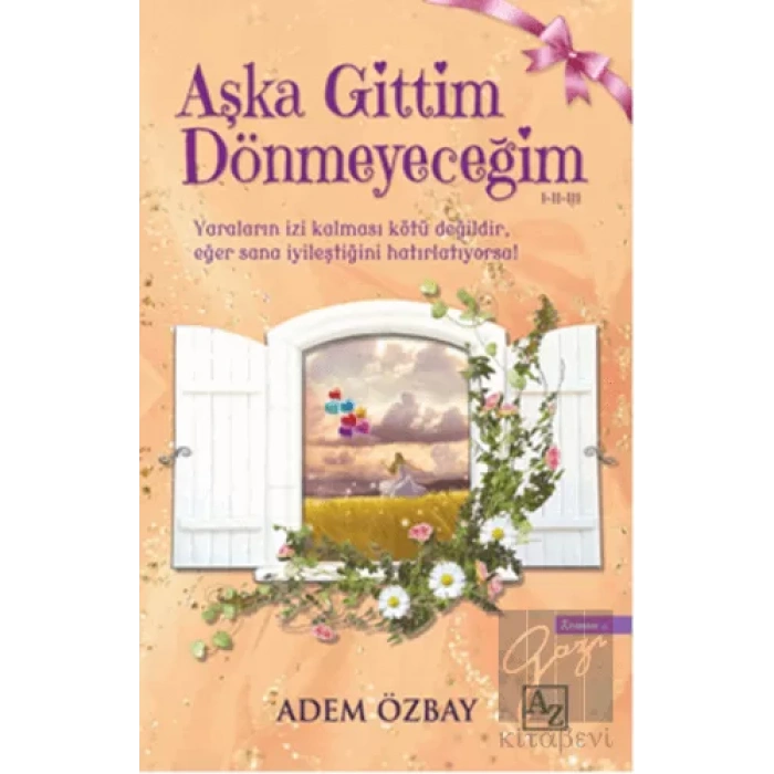 Aşka Gittim Dönmeyeceğim