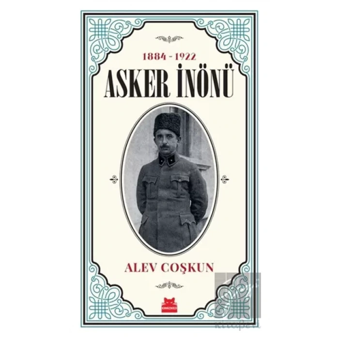 Asker İnönü (1884 - 1922)