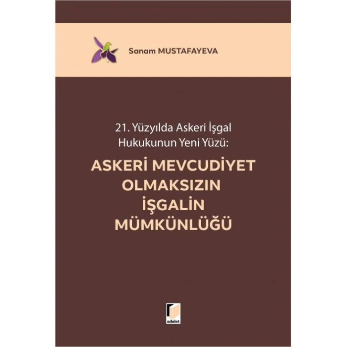 Askeri Mevcudiyet Olmaksızın İşgalin Mümkünlüğü