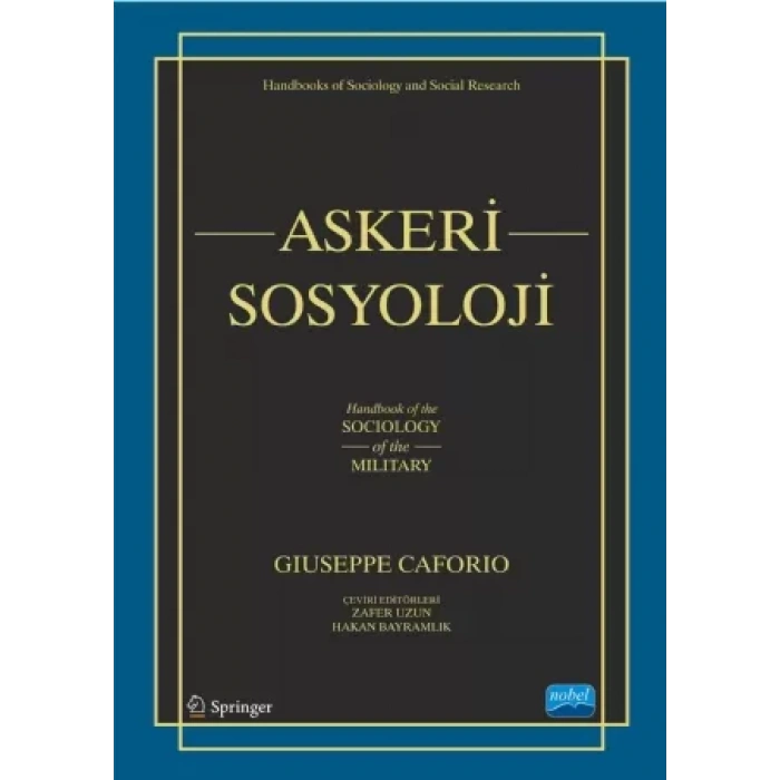 ASKERÎ SOSYOLOJİ - Handbook of the Sociology of the Military