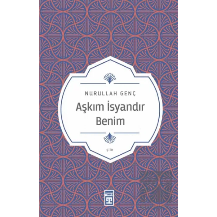 Aşkım İsyandır Benim