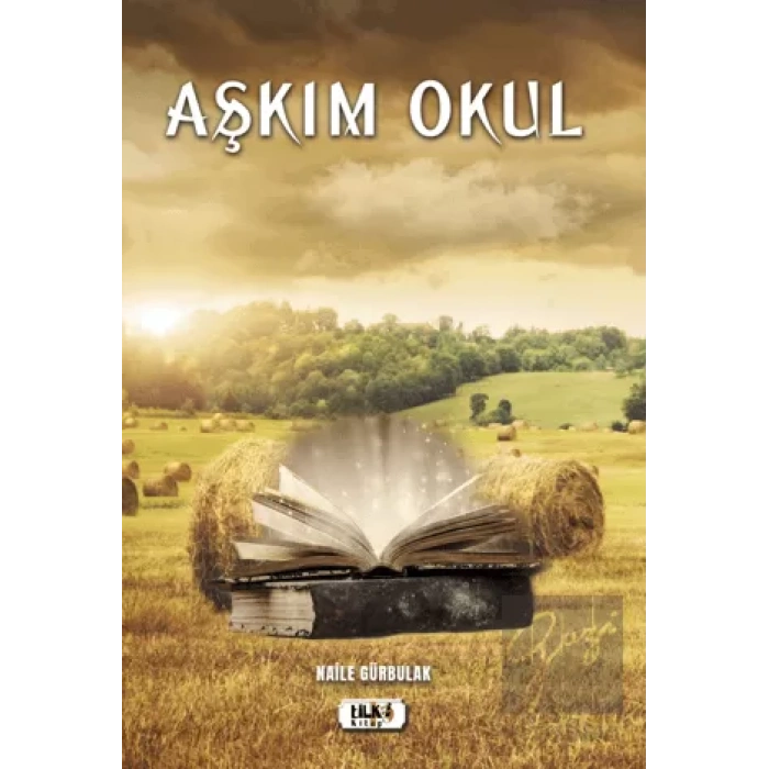 Aşkım Okul
