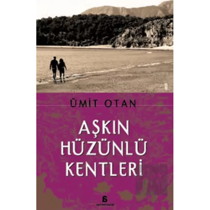 Aşkın Hüzünlü Kentleri