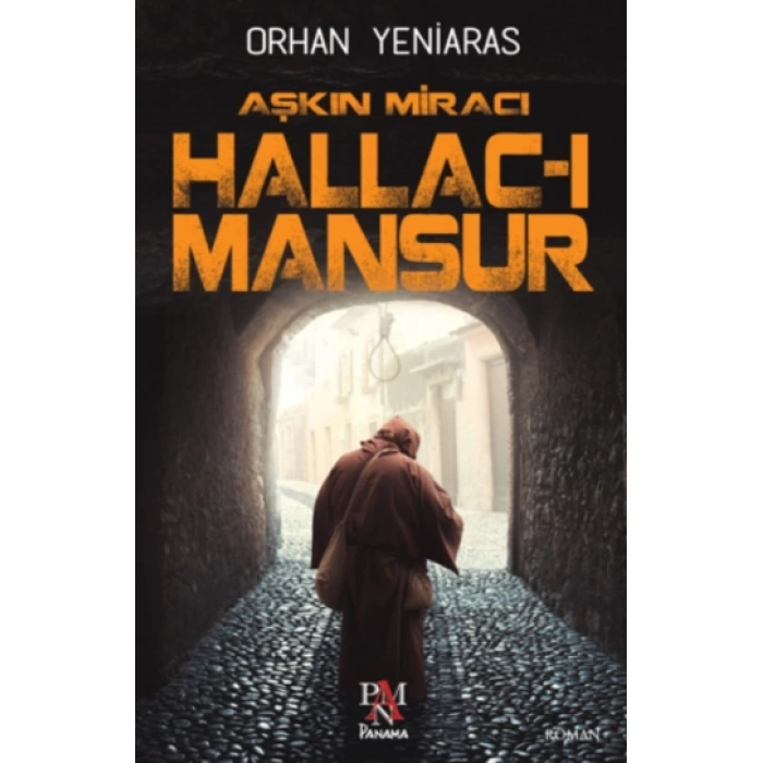 Aşkın Miracı Hallac-ı Mansur