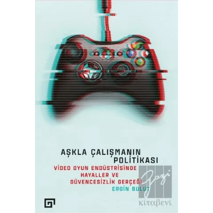 Aşkla Çalışmanın Politikası