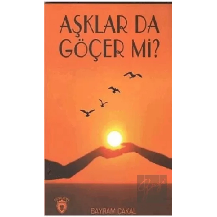 Aşklar da Göçer Mi?