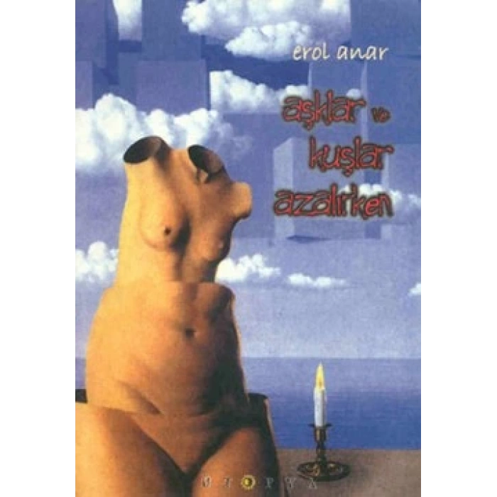 Aşklar ve Kuşlar Azalırken