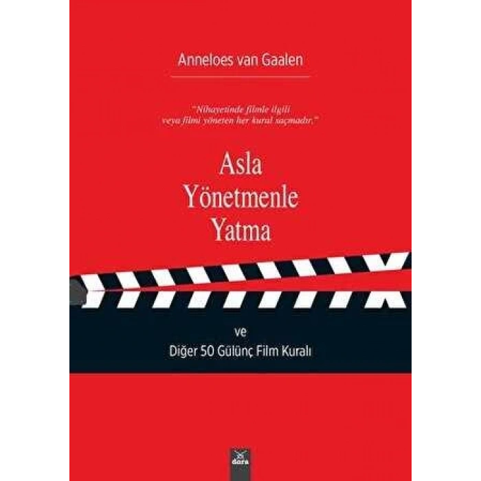 Asla Yönetmenle Yatma