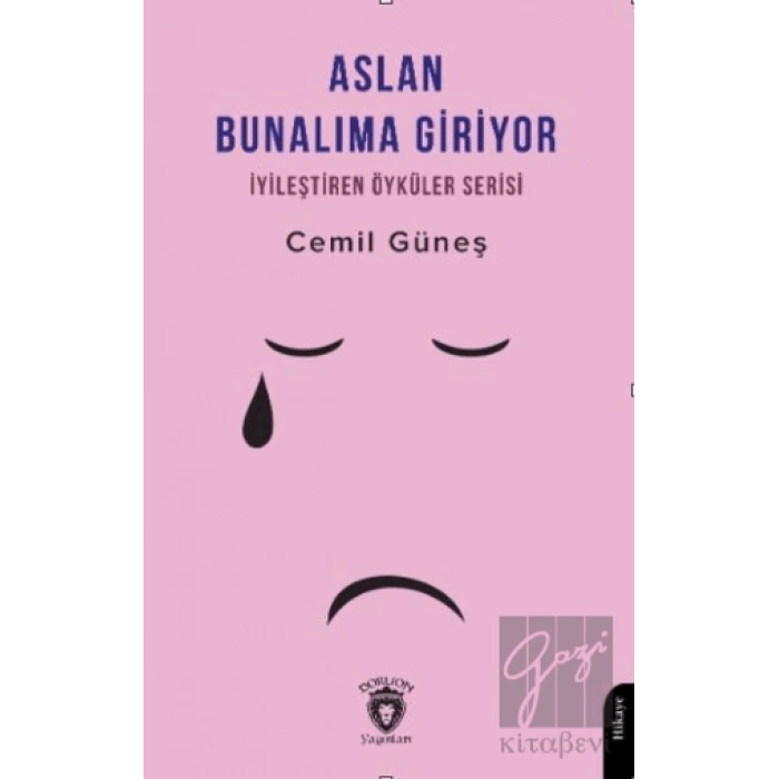Aslan Bunalıma Giriyor İyileştiren Öyküler Serisi