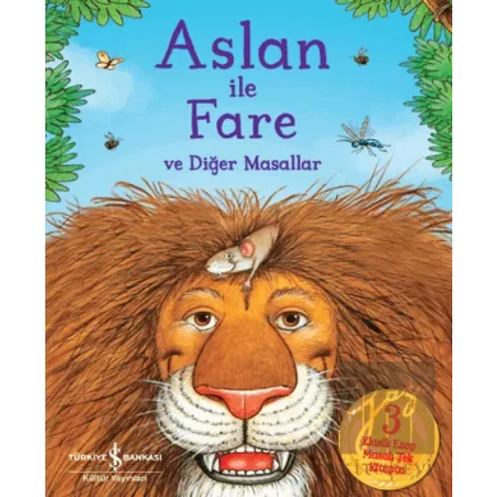 Aslan ile Fare ve Diğer Masallar