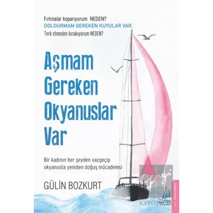 Aşmam Gereken Okyanuslar Var