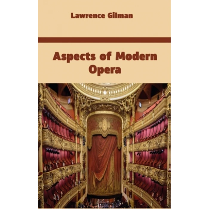 Aspects of Modern Opera