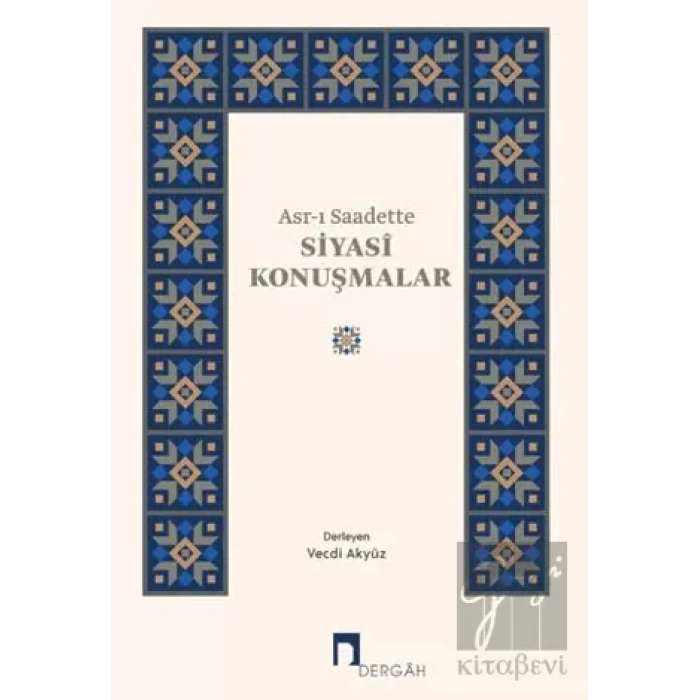 Asr-ı Saadette Siyasi Konuşmalar