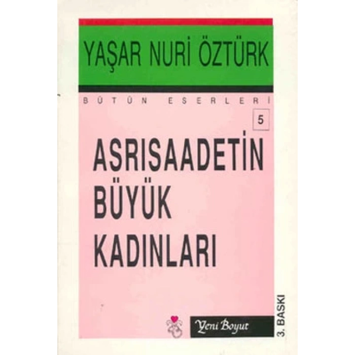 Asrısaadetin Büyük Kadınları