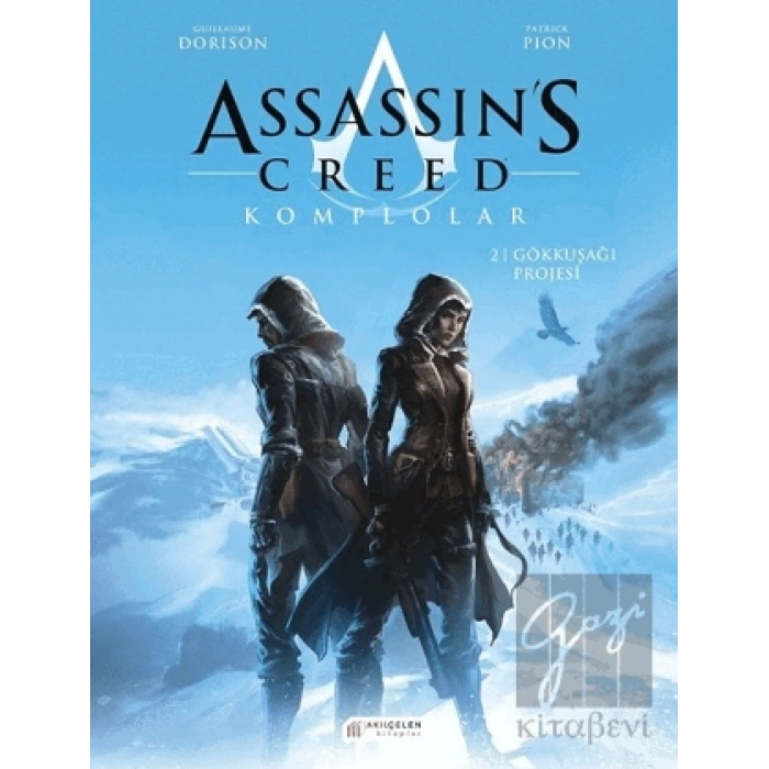 Assassin’s Creed 2. Cilt - Komplolar / Gökkuşağı Projesi