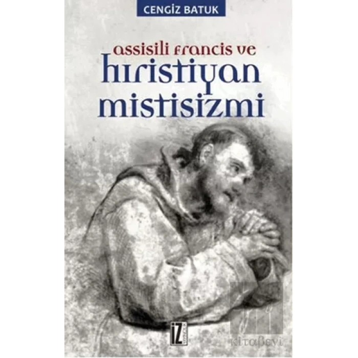 Assisili Francis ve Hıristiyan Mistisizmi