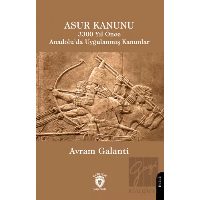 Asur Kanunu 3300 Yıl Önce Anadolu’da Uygulanmış Kanunlar