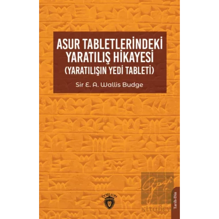 Asur Tabletlerindeki Yaratılış Hikayesi