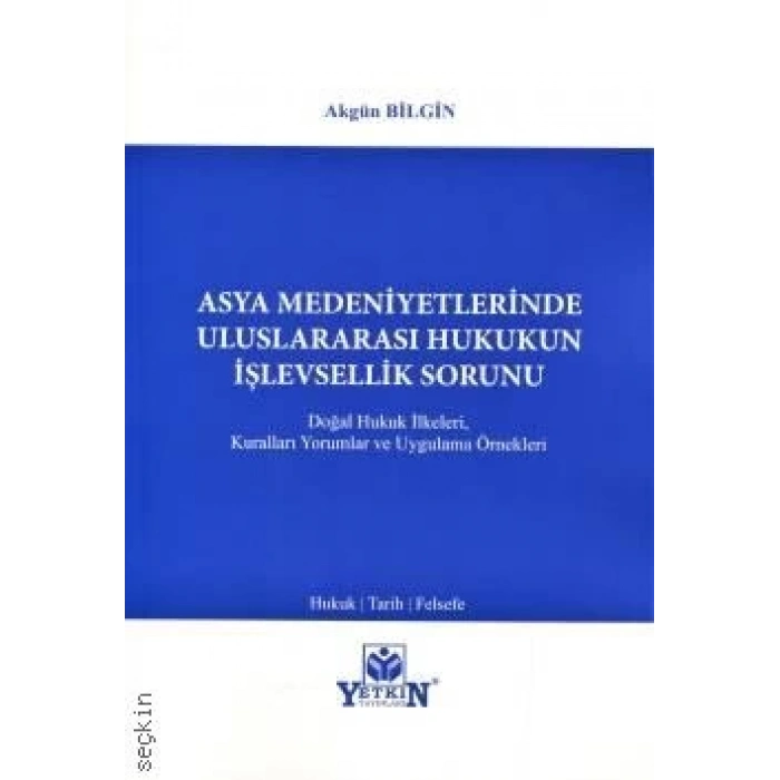Asya Medeniyetlerinde Uluslararası Hukukun İşlevsellik Sorunu