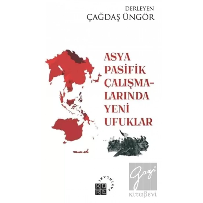 Asya Pasifik Çalışmalarında Yeni Ufuklar