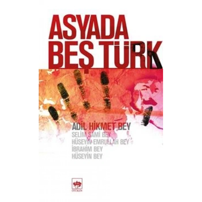 Asyada Beş Türk